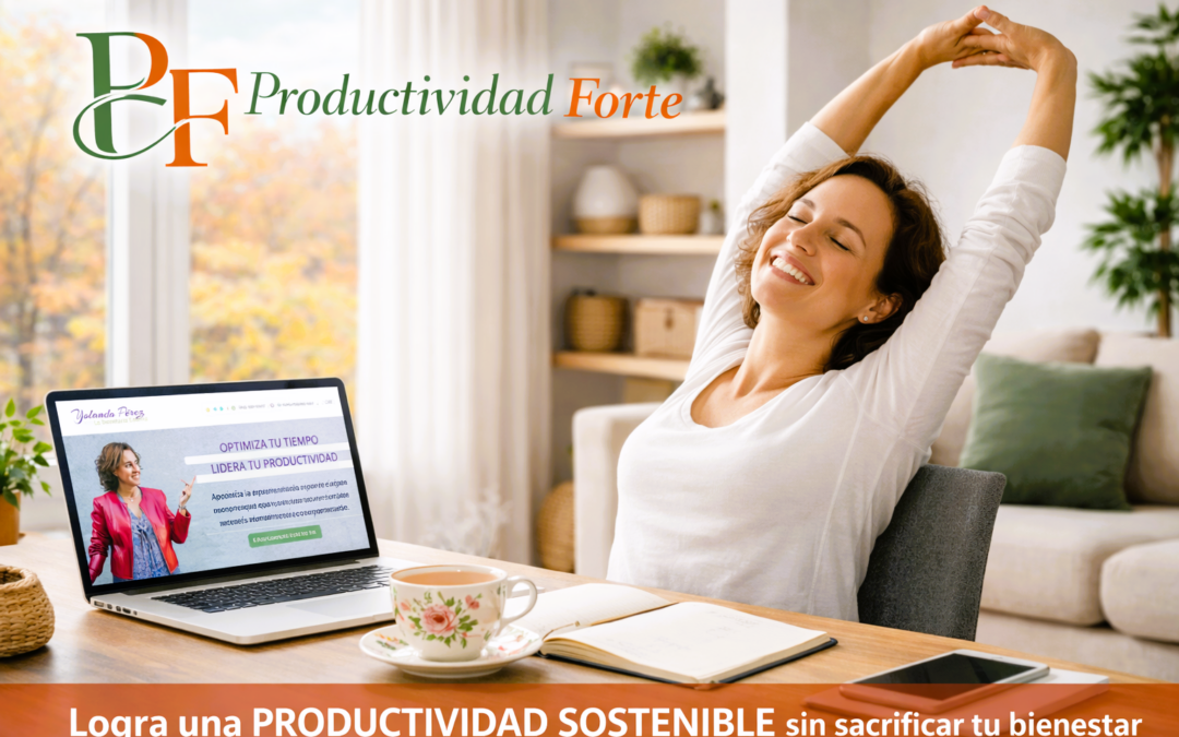 Productividad consciente. Qué es Productividad Forte y por qué la productividad tradicional ya no es suficiente
